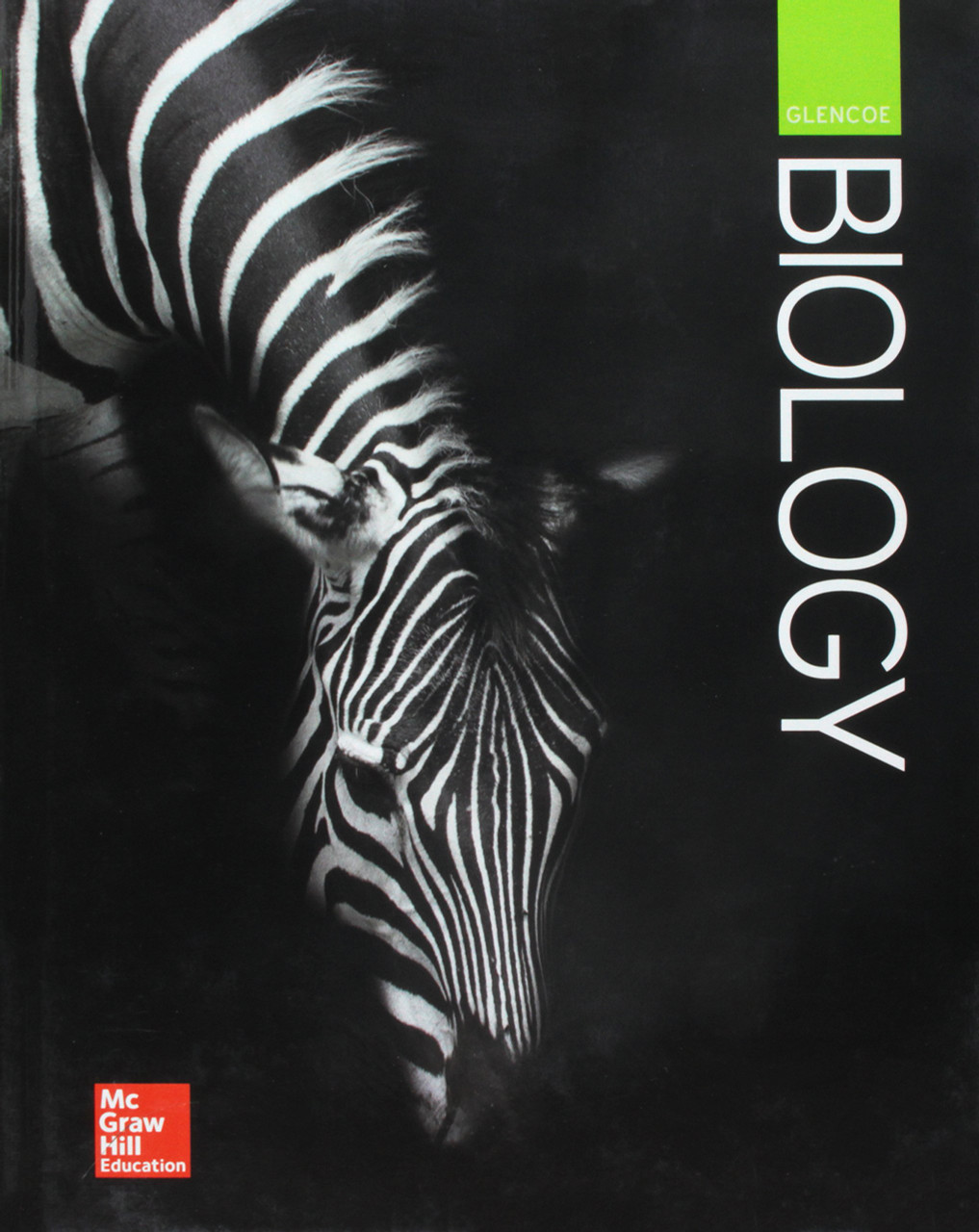 Glencoe, Biology (1st Edition) (McGraw Hill) Glencoe, Biology (1st Edition) (McGraw Hill)
