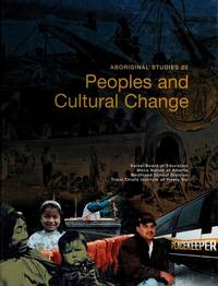 Peoples and Cultural Change | Aboriginal Studies Series - Peoples And Cultural Change - Student Text -