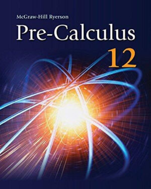 Pre-Calculus 12 – Student Edition (Print)