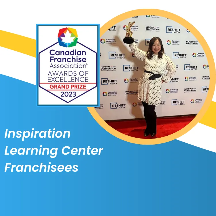 Inspiration Learning Center Franchisees: Grand Prize Awarded by the Canadian Franchise Association