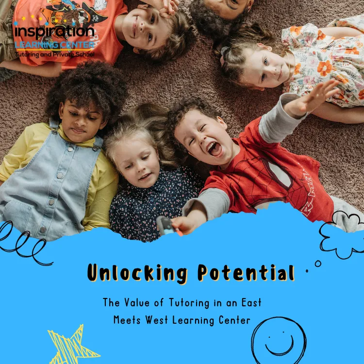 nlocking Potential: The Value of Tutoring in an East Meets West Learning Center