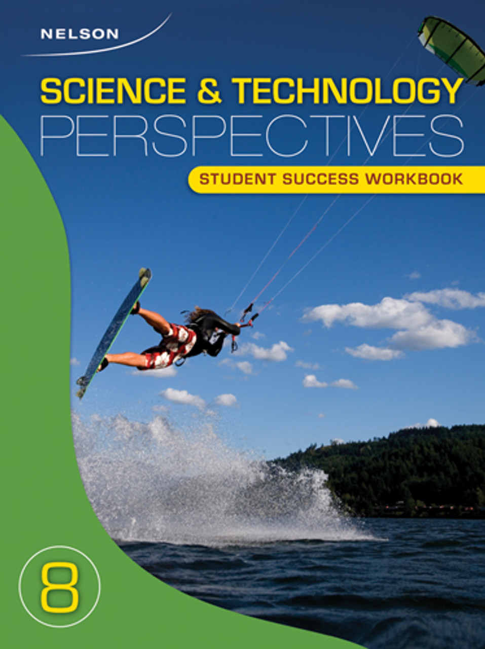 9780176325275__48912 Science & Technology Perspectives Grade 8 - Core Text and Supplemental Components | Student Success Workbook - Image 1