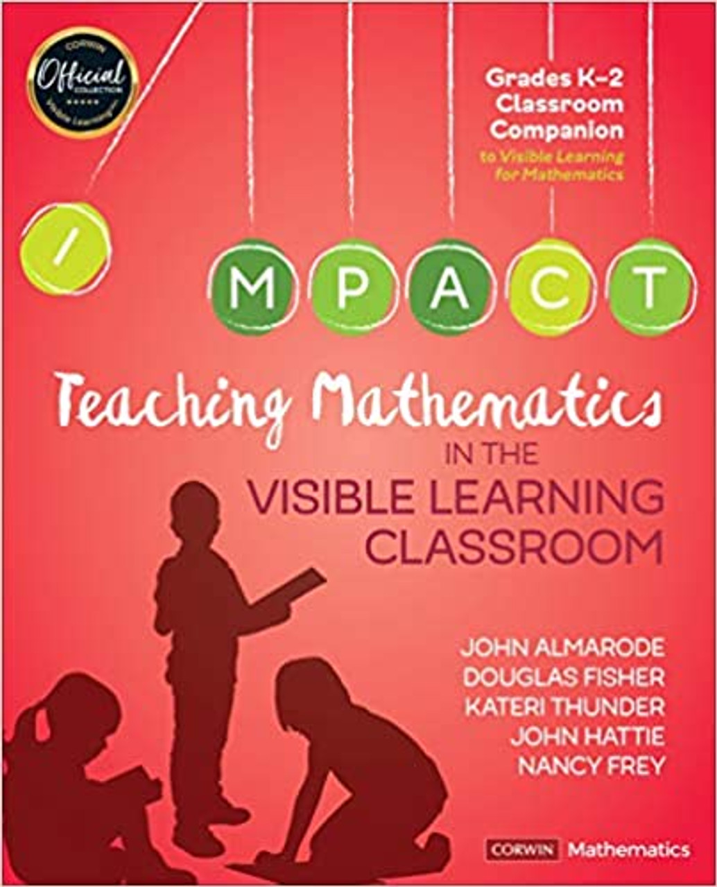 9781544333298__72412 Teaching Mathematics in the Visible Learning Classroom, Grades K-2 - 9781544333298 - Image 1