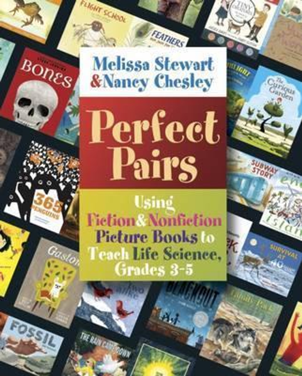 cx Perfect Pairs: Using Fiction & Nonfiction Picture Books to Teach Life Science, Grades 3-5 - Image 1