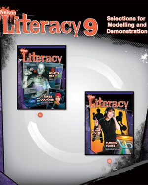 Nelson Literacy 9 - Selections for Modelling and Demonstration