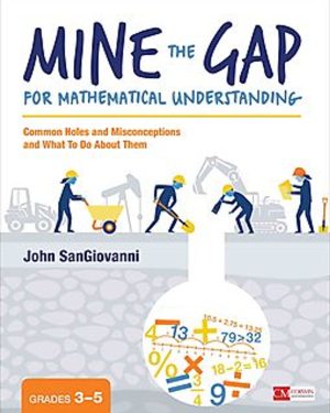 Mine the Gap for Mathematical Understanding, Grades 3-5 - 9781506337678