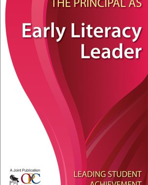 The Principal as Early Literacy Leader - 9781412963077