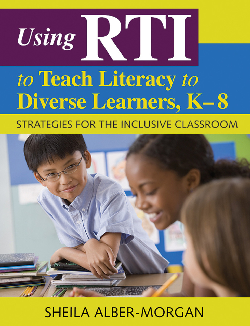 mon 14 Using RTI to Teach Literacy to Diverse Learners, K-8 - 9781412969529 - Image 1
