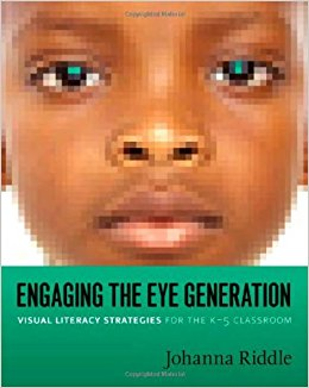mon 18 Engaging the Eye Generation: Visual Literacy Strategies for the K-5 Classroom - Image 1