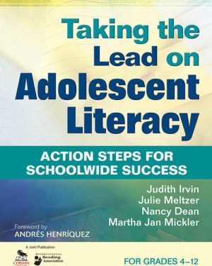 Taking the Lead on Adolescent Literacy - 9781412979801