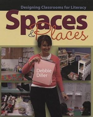 Spaces and Places: Designing classrooms for literacy