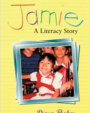 Jamie: A Literacy Story