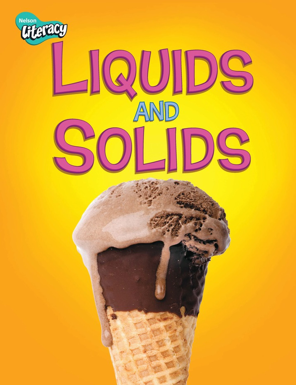 tus14 Nelson Literacy 2 | Liquids and Solids Student Book: Student Book - Liquids and Solids (10 Pack) - 9780176116132 - Image 1