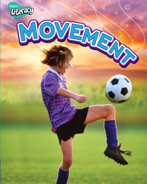 Nelson Literacy 2 | Movement Student Book: Student Book - Movement (10 Pack) - 9780176116163