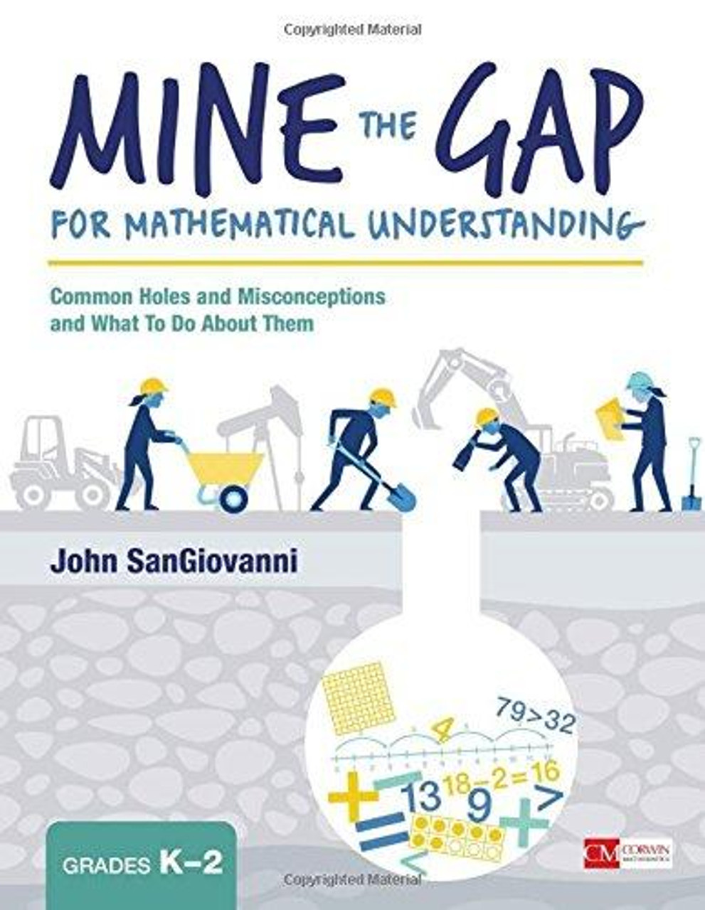 v b j hg hh Mine the Gap for Mathematical Understanding, Grades K-2 - 9781506337685 - Image 1