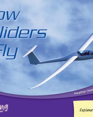 PM Writing Green/Orange How Gliders Fly Lvl 14-15: How Gliders Fly (6- pack)