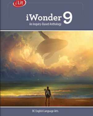 iLit iWonder 9: An Inquiry-Based Anthology - Student Ebook (12 Month Online Subscription)