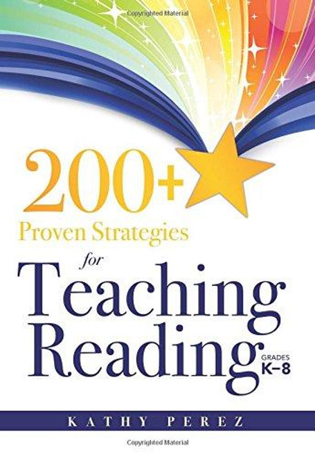 su4 200+ Proven Strategies for Teaching Reading, Grades K-8 - Image 1