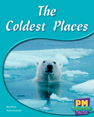 PM Science Facts Green/Orange The Coldest Places Lvl 14-15: The Coldest Places (6-pack)